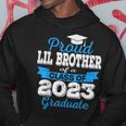 Super Proud Lil Brother Of 2023 Graduate Family College Hoodie Unique Gifts