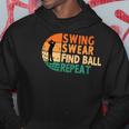 Swing Swear Find Ball Repeat Golf Golfing Golfer Funny Hoodie Unique Gifts