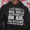 It Takes Skills To Trip- Clumsy Surfaces Quotes Saying Hoodie Unique Gifts