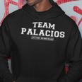 Team Palacios Proud Family Surname Last Name Hoodie Unique Gifts