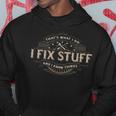 Thats What I Do I Fix Stuff And I Know Things Funny Men Hoodie Unique Gifts