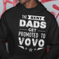 The Best Dads Get Promoted To Vovo Portuguese Grandpa Gift For Mens Hoodie Unique Gifts