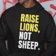 The Patriot Party | Raise Lions Not Sheep Hoodie Unique Gifts