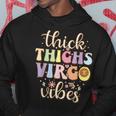 Thick Thighs Virgo Vibes August September Birthday Virgo Hoodie Unique Gifts