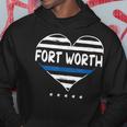 Thin Blue Line Heart Fort Worth Police Officer Texas Cops Tx Hoodie Unique Gifts
