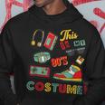 This Is My 80S Costume 1980S Halloween Retro Vintage 80S Vintage Designs Funny Gifts Hoodie Unique Gifts