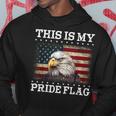 This Is My Pride Flag Usa American 4Th Of July Patriotic Hoodie Unique Gifts