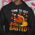 Time To Get Basted Cool Turkey Thanksgiving Drinking Hoodie Unique Gifts