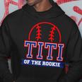 Titi Of Rookie 1St Birthday Baseball Theme Matching Party Hoodie Unique Gifts