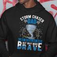 Tornado Chaser Father Storm Chaser Gift For Mens Hoodie Funny Gifts