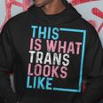 Transgender Pride Flag Lgbtq This Is What Trans Looks Like Hoodie Personalized Gifts