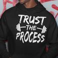 Trust The Process Motivational Quote Gym Workout Hoodie Unique Gifts