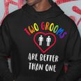 Two 2 Grooms Are Better Than One Engaged Lgbt Gay Wedding Hoodie Unique Gifts
