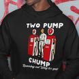 Two Pump Chump Running Out Way Too Fast Running Funny Gifts Hoodie Unique Gifts