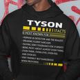 Tyson Name Gift Tyson Facts V3 Hoodie Funny Gifts