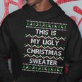 This Is My Ugly Sweater Christmas Pajama Hoodie Unique Gifts