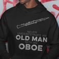 Never Underestimate An Old Man With An Oboe Vintage Novelty Hoodie Funny Gifts