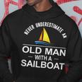 Never Underestimate An Old Man With A Sailboat Hoodie Unique Gifts