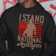 Veterans Day Stand For The National Anthem 270 Hoodie Unique Gifts