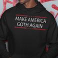 Vintage Make America Goth Again Gothic Apparel Hoodie Unique Gifts