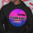 Vintage La Habra Heights Vaporwave California Hoodie Unique Gifts