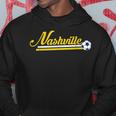 Vintage Nashville Soccer With Soccer Ball Hoodie Unique Gifts