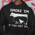 Vintage Smoke Em If You Got Em Bbq Hoodie Unique Gifts
