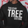 Vintage This Is My Tree Costume Design For Halloween Halloween Funny Gifts Hoodie Unique Gifts