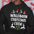 Waldman Name Gift Christmas Crew Waldman Hoodie Funny Gifts