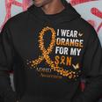 I Wear Orange For My Son Adhd Awareness Month Orange Ribbon Hoodie Unique Gifts