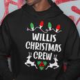 Willis Name Gift Christmas Crew Willis Hoodie Funny Gifts