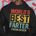 Worlds Best Farter I Mean Father Fathers Day Cool Dad Hoodie Unique Gifts