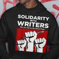 Writers Guild Of America On Strike Solidarity With Writers Hoodie Unique Gifts
