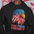 You Free Tonight Eagle Happy 4Th Of July Funny Hoodie Unique Gifts