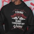 Young Blood Runs Through My Veins Last Name Family Hoodie Funny Gifts