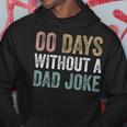 Zero Days Without A Dad Joke Vintage Funny Fathers Day Men Hoodie Unique Gifts