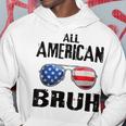 All American Bruh 4Th Of July Boys Patriotic Ns Kids Men Patriotic Funny Gifts Hoodie Unique Gifts