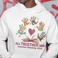 All Together Now 2023 Summer Reading Librarian Book Lover Hoodie Unique Gifts