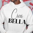 Ciao Bella Cool For Italians Hoodie Unique Gifts