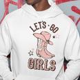 Cowgirl Boots Lets Go Girls Howdy Western Cowgirl Hoodie Unique Gifts