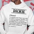 Dickie Name Definition | Funny Phrase Customized Mens Gift For Mens Hoodie Unique Gifts