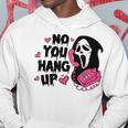 Ghost Calling Halloween Scary Costume No You Hang Up Hoodie Unique Gifts