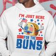 Funny Im Just Here For The Buns Patriotic Tacos 4Th Of July Patriotic Funny Gifts Hoodie Unique Gifts