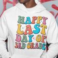 Happy Last Day Of 3Rd Grade Last Day Of School Groovy Hoodie Unique Gifts
