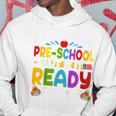 Kids Funny Im Ready For Preschool First Day Of School Boys Girls Hoodie Unique Gifts
