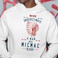 Micmac Native American Indian Man Never Underestimate Native American Funny Gifts Hoodie Unique Gifts