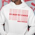 My Body My Choice Pro Choice Protect Roe 73 Abortion Right Hoodie Unique Gifts
