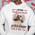 Never Underestimate Old Woman With A Shih Tzu Puppy Face Old Woman Funny Gifts Hoodie Unique Gifts