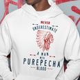 Purepecha Native Mexican Indian Man Never Underestimate Indian Funny Gifts Hoodie Unique Gifts