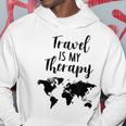 Travel Is My Therapy World Map Traveling Vacation Beach Gift Traveling Funny Gifts Hoodie Unique Gifts